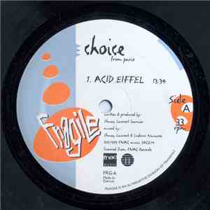Choice / Soofle - Acid Eiffel / How Do You Plead?
