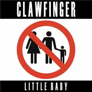 Clawfinger - Little Baby