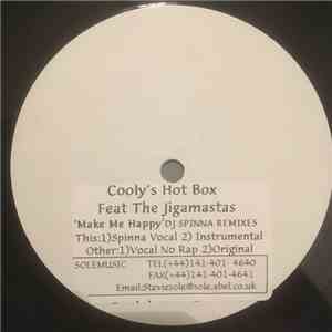 Coolys Hot Box Feat The Jigmastas - Make Me Happy