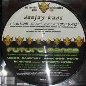 Deejay Kaos - Go Mental Gold Series Part Ten! - Autumn Again / Autumn Dayz