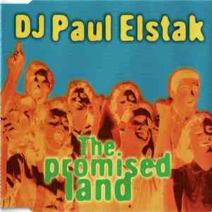 DJ Paul Elstak - The Promised Land