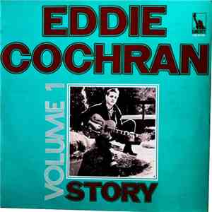 Eddie Cochran - Story Volume 1