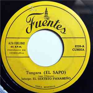 El Sexteto Panameño - Tungara (El Sapo) / Tamborito Panameño