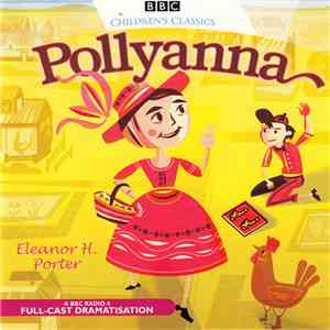 Eleanor H. Porter - Pollyanna