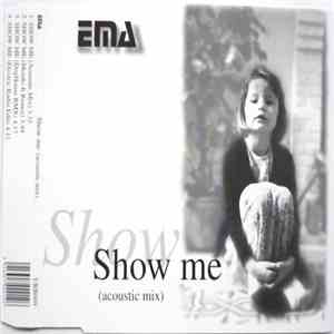 Ema  - Show Me