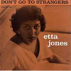 Etta Jones - Don't Go To Strangers