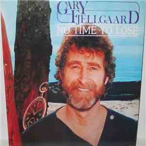 Gary Fjellgaard - No Time To Lose
