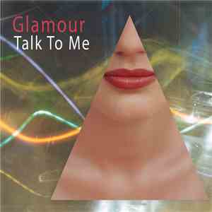 Glamour  - Talk To Me
