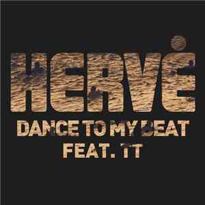 Hervé Feat. TT - Dance To My Beat