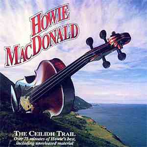 Howie MacDonald - The Ceilidh Trail