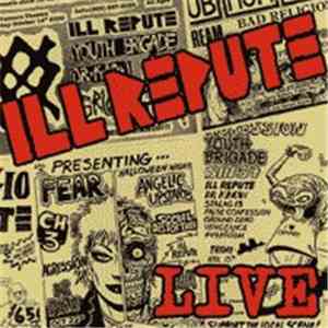 Ill Repute - Live