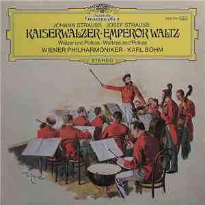 Johann Strauss & Josef Strauss - Emperor Waltz - Kaiserwalzer
