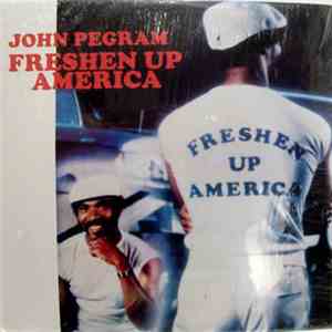 John Pegram - Freshen Up America