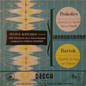 Julius Katchen With L'Orchestre De La Suisse Romande Conducted By Ernest Ansermet, Prokofiev, Bartók - Concerto No.3 In C Major For Piano And Orchestra / Concerto No.3 For Piano And Orchestra