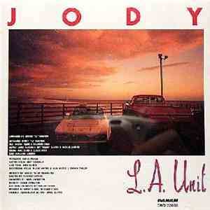 L.A. Unit - Jody