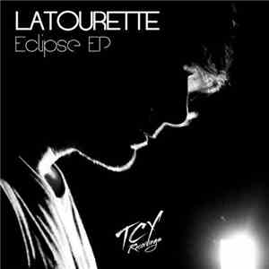 LaTourette - Eclipse EP