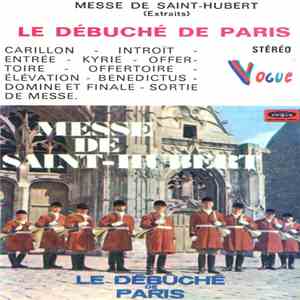 Le Débuché De Paris - Messe de Saint-Hubert