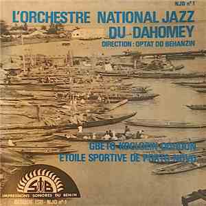 L'Orchestre National Jazz Du Dahomey - Gbéto Koclozin Dohoun / Etoile Sportive De Porto-Novo