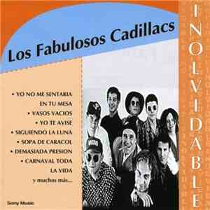 Los Fabulosos Cadillacs - Inolvidable