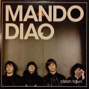 Mando Diao - Clean Town