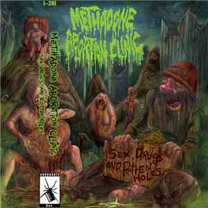 Methadone Abortion Clinic - Sex, Drugs And Rotten Holes