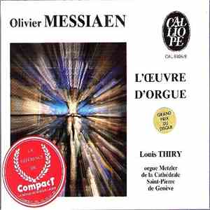 Olivier Messiaen, Louis Thiry - L'Œuvre D'Orgue