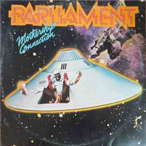Parliament - Mothership Connection