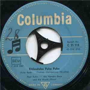 Paul Kuhn - Die Hansen Boys Und Die Musik-Mixer - Eltibadabo Puka Puka / Butterfly Doll