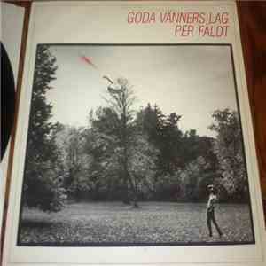 Per Fäldt - Goda Vänners Lag