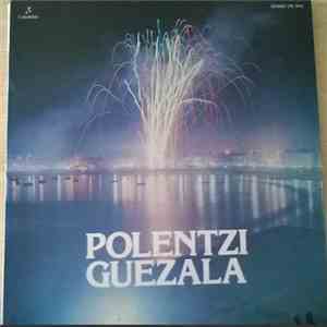 Polentzi Guezala - Polentzi Guezala