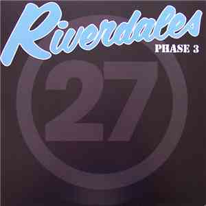 Riverdales - Phase 3