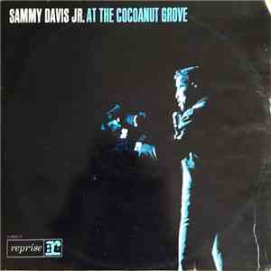 Sammy Davis Jr. - Sammy Davis Jr. At The Cocoanut Grove