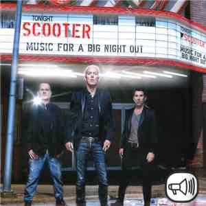 Scooter - Music For A Big Night Out