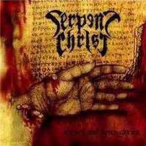 Serpent Christ - Ten Lies And Seven Glories