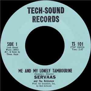 Servaas And The Noblemen  - Me And My Lonely Tambourine