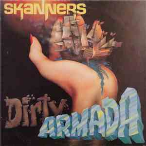 Skanners - Dirty Armada