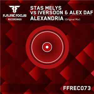 Stas Melys Vs Iversoon & Alex Daf - Alexandria