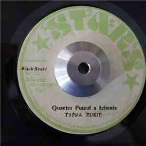 Tappa Zukie - Quarter Pound A Ichents