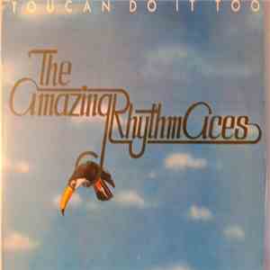 The Amazing Rhythm Aces - Toucan Do It Too