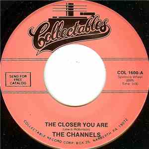 The Channels - The Closer You Are