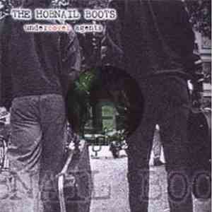 The Hobnail Boots - Undercover Agents