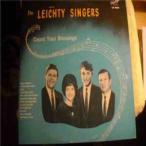 The Leichty Singers - Count Your Blessings