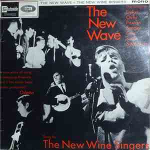 The New Wine Singers - The New Wave