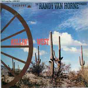 The Randy Van Horne Singers - Rollin' West