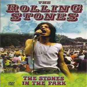 The Rolling Stones - The Stones In The Park
