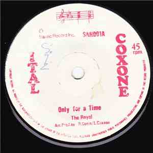 The Royal - Only For A Time