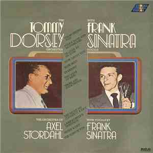 Tommy Dorsey & Frank Sinatra - The Tommy Dorsey Orchestra With Frank Sinatra