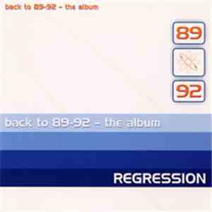 Various - Regression: Back To 89-92 - The Album