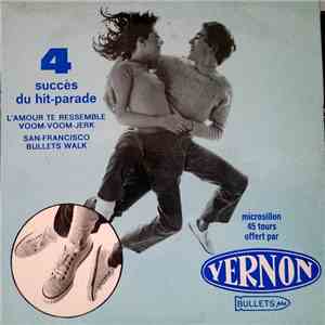 Vernon Bullets Pro - 4 Succes Du Hit-Parade