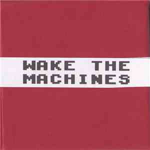 Wake The Machines / Faction Disaster - Wake The Machines / Faction Disaster